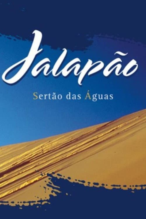 Poster for Jalapão, Sertão das Águas