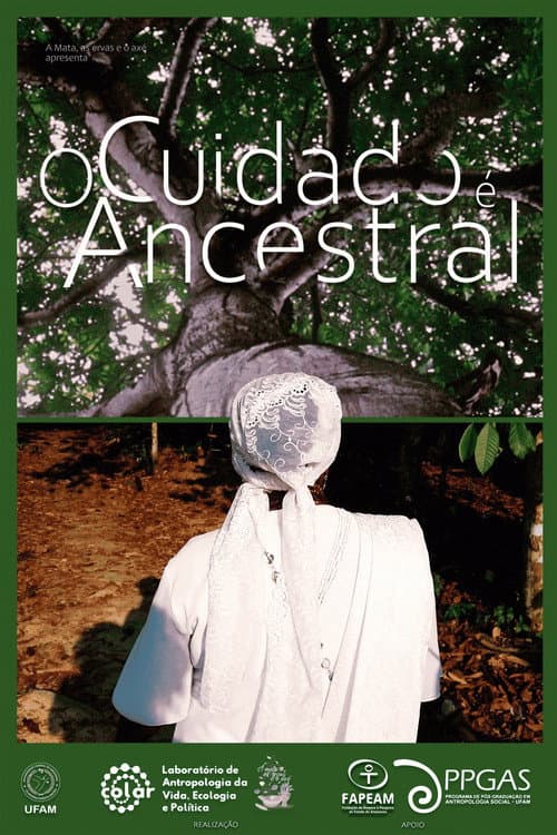 Poster for O Cuidado é Ancestral