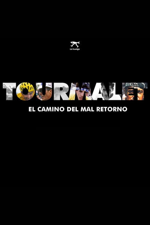Poster for Tourmalet, El Camino del Mal Retorno