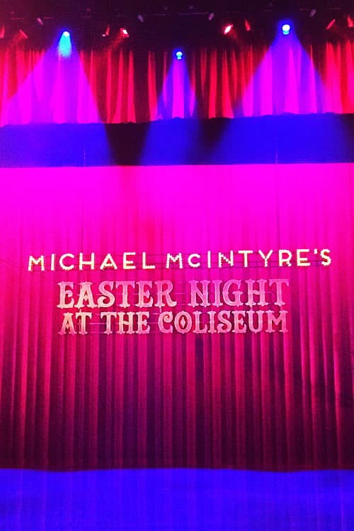 Poster for Michael McIntyre's Easter Night at the Coliseum