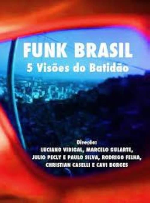Poster for Funk Brasil - 5 Visões do batidão