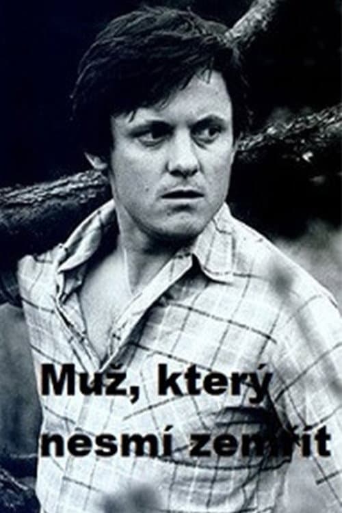 Poster for Muž, který nesmí zemřít