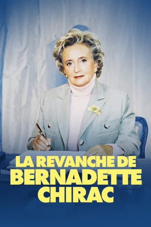 Poster for La revanche de Bernadette Chirac