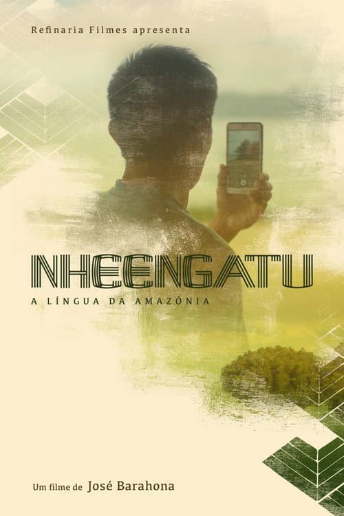 Poster for Nheengatu – The Language of the Amazon