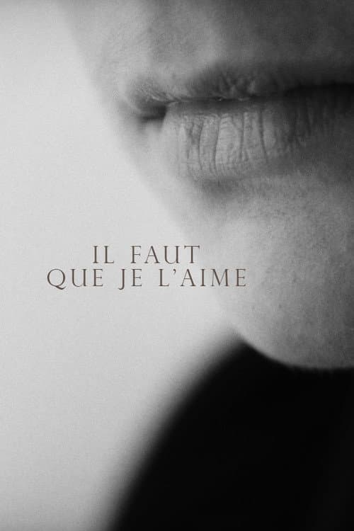 Poster for Il faut que je l'aime