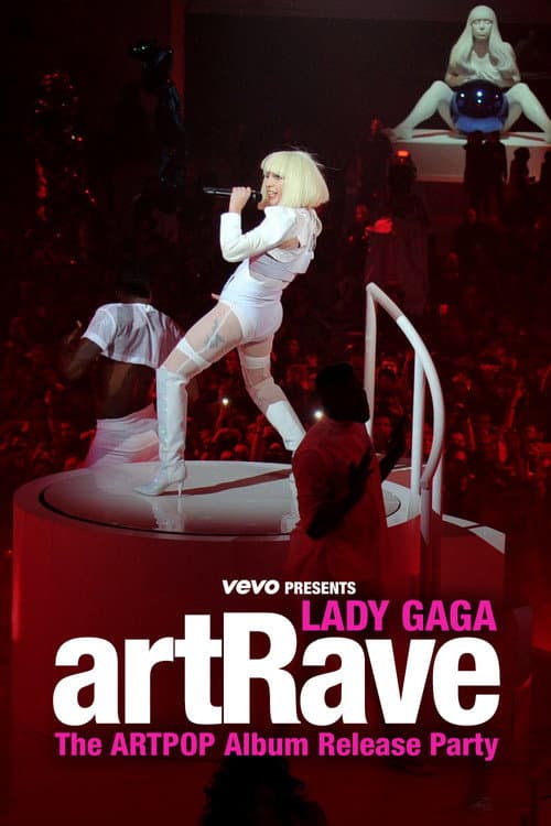 Poster for Vevo Presents: Lady Gaga - artRave