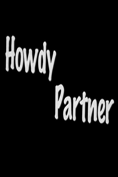 Poster for Howdy Partner