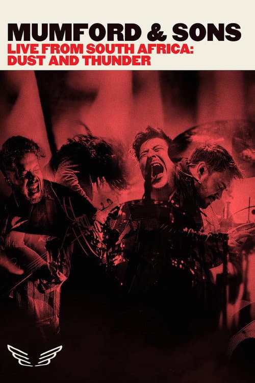 Poster for Mumford & Sons - Live from South Africa Dust & Thunder