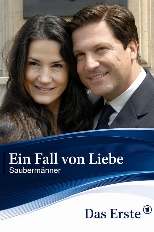 Poster for Ein Fall von Liebe - Saubermänner