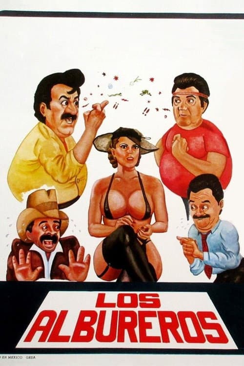 Poster for Los albureros