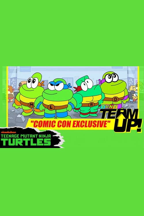 Poster for TMNT Team Up! - Comic Con Exclusive