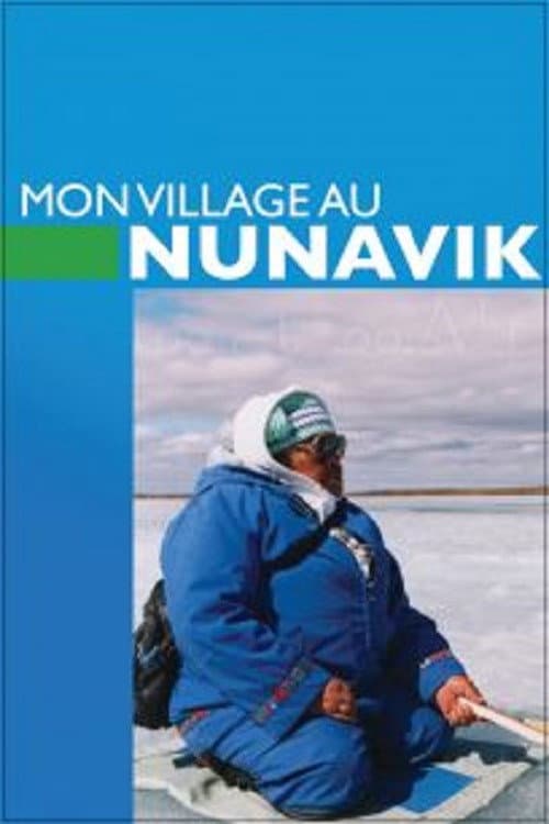 Poster for My Village in Nunavik