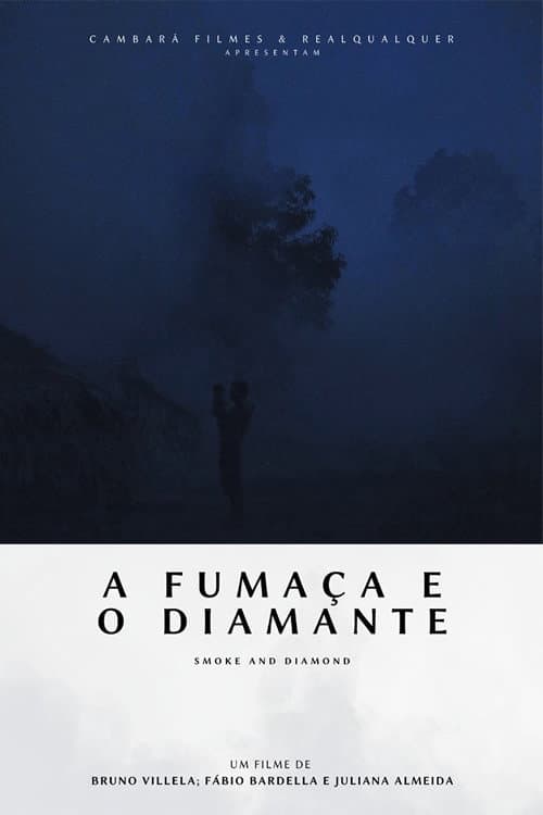 Poster for A Fumaça e o Diamante