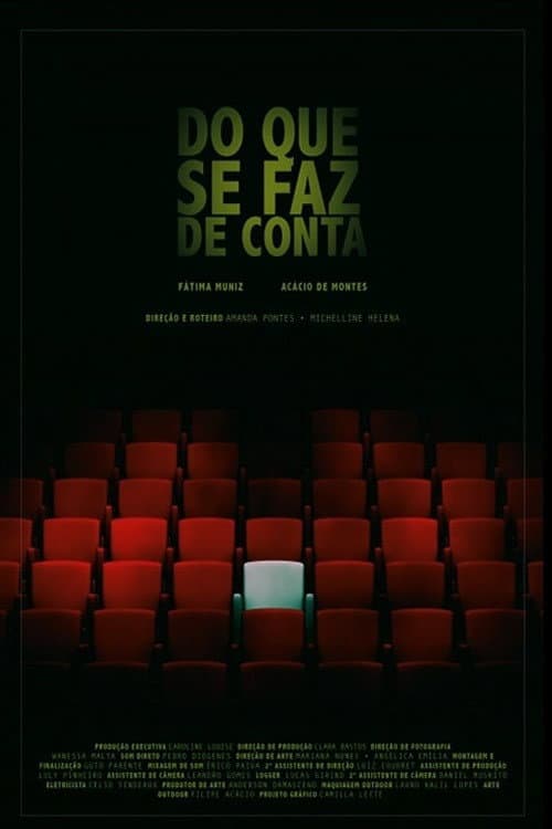 Poster for Do Que Se Faz de Conta