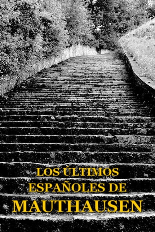 Poster for Los últimos españoles de Mauthausen