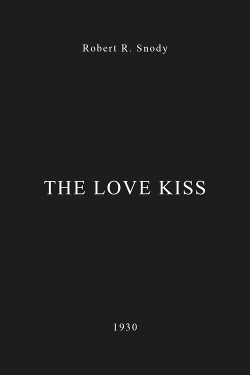 Poster for The Love Kiss