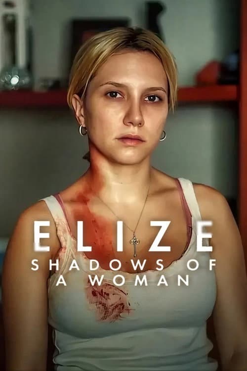 Poster for Elize: Shadows of a Woman