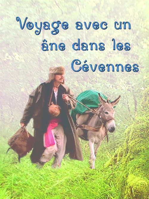 Постер до фільму «Travels With A Donkey In The Cevennes»