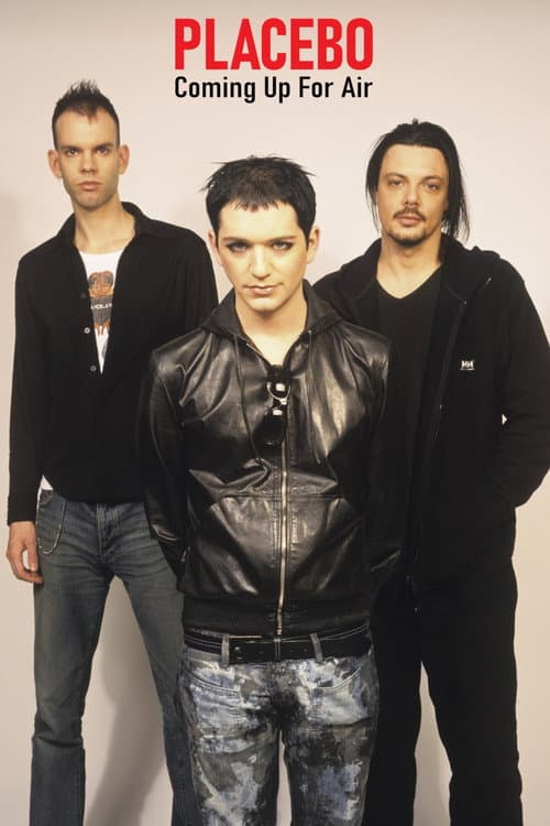 Poster for Placebo : Coming Up For Air