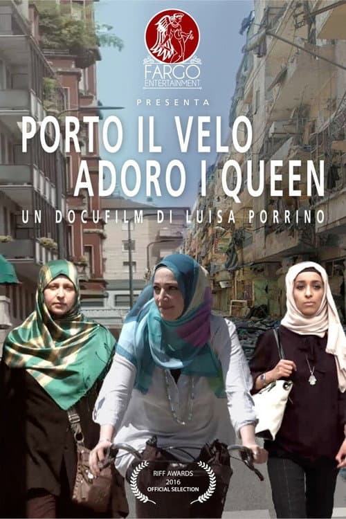 Poster for Porto il velo adoro i Queen