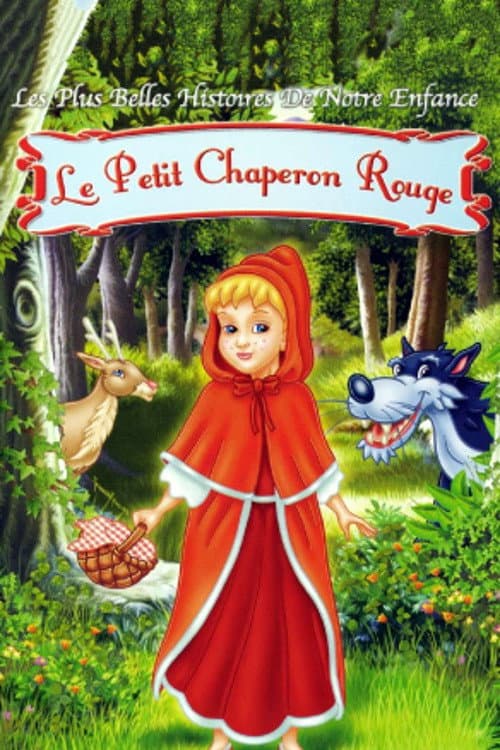 Poster for La Véritable Histoire du Petit Chaperon rouge