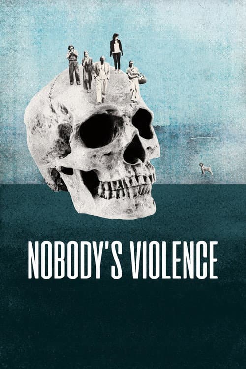 Poster for Nobody's Violence