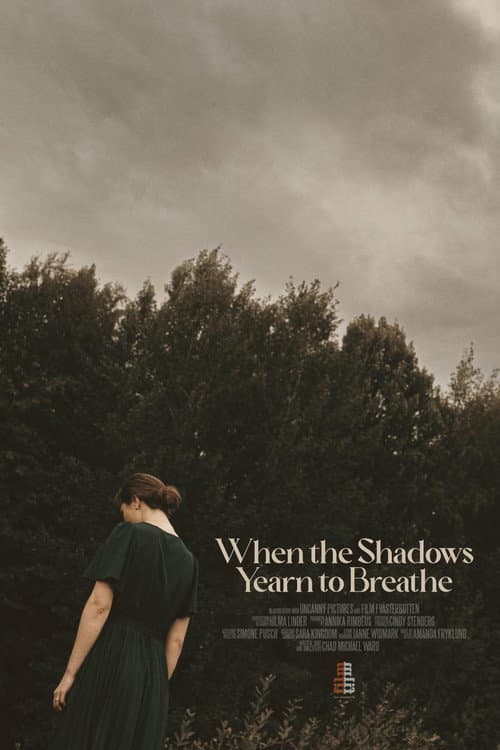 Poster for When the Shadows Yearn to Breathe