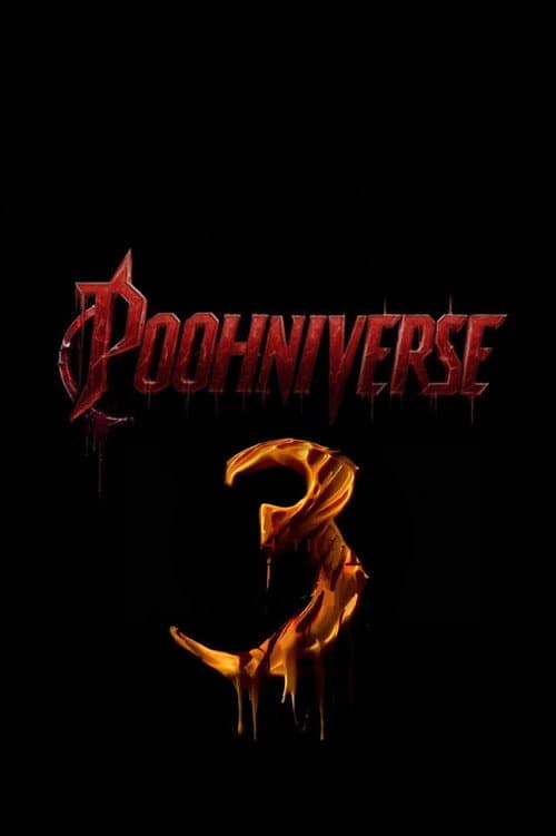 Poster for Untitled Poohniverse 3rd Movie
