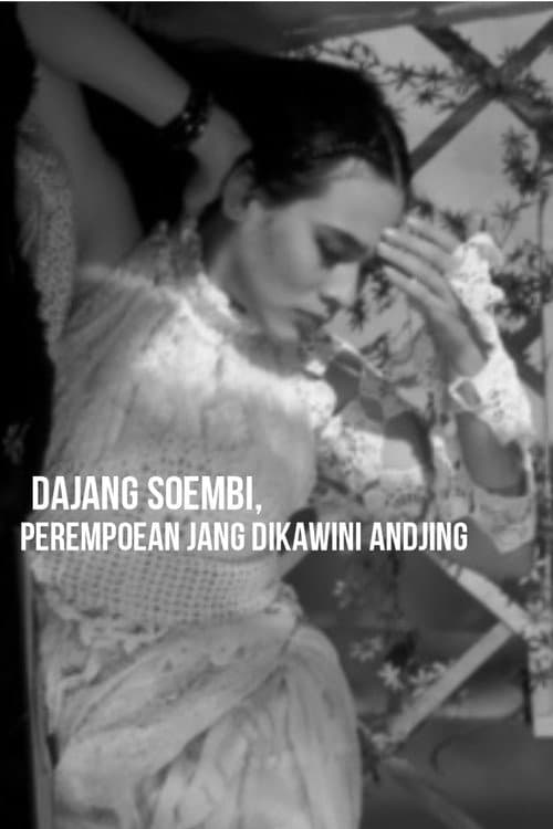 Poster for Dajang Soembi, the Woman Who Was Married to a Dog