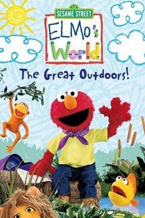 Постер до фільму «Sesame Street: Elmo's World: The Great Outdoors!»