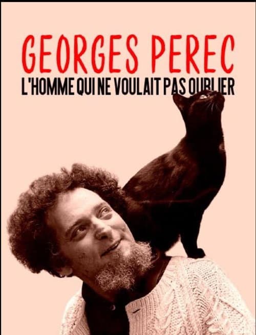 Poster for Georges Perec, The Man Who Refused to Forget