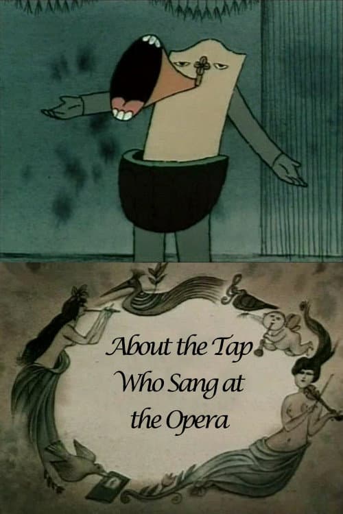 Poster for About the Tap Who Sang at the Opera
