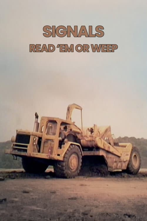 Poster for Signals: Read 'Em or Weep