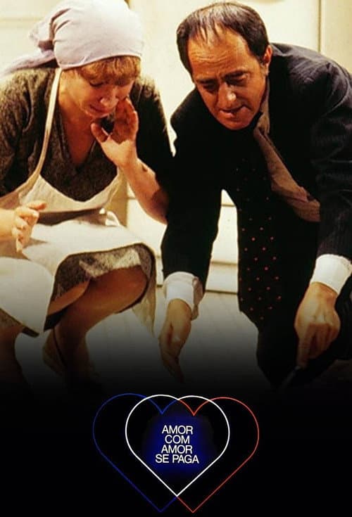 Poster for Amor com Amor Se Paga