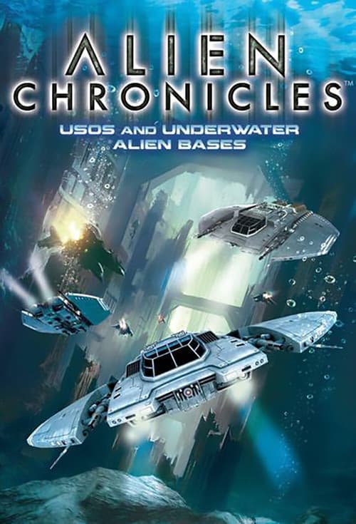 Poster for Alien Chronicles: USOs and Under Water Alien Bases