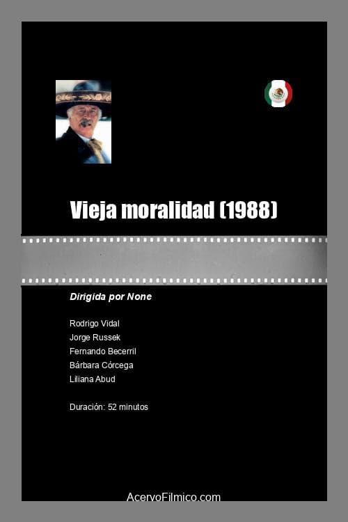 Poster for Vieja moralidad