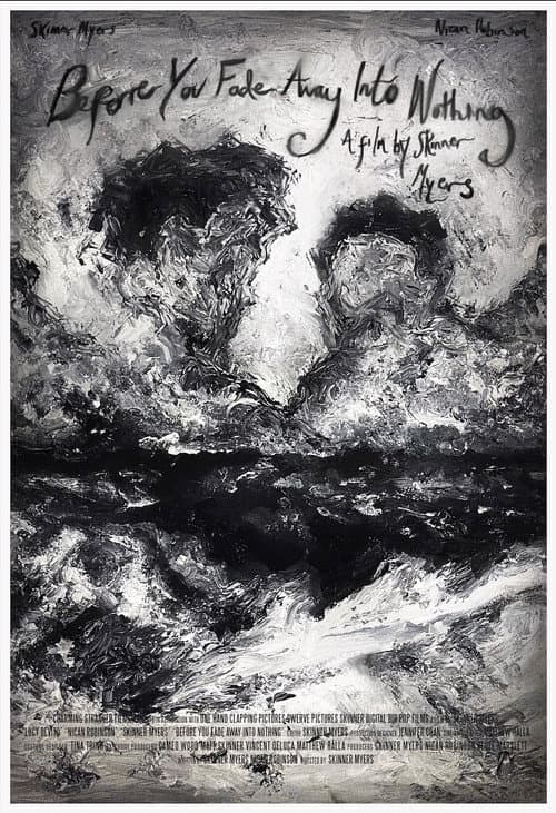 Poster for Before You Fade Away Into Nothing