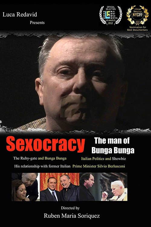 Постер до фільму «Sexocracy: The man of Bunga Bunga»