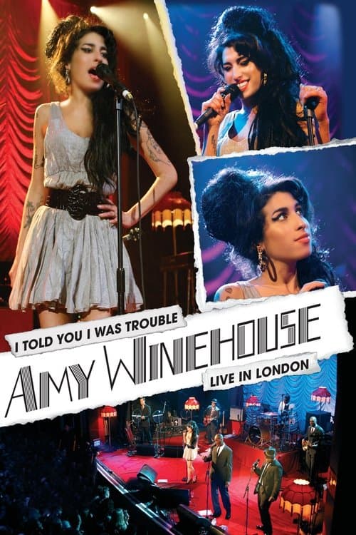Poster for Amy Winehouse: I Told You I Was Trouble - Live In London