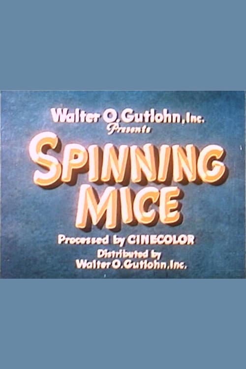 Постер до фільму «Spinning Mice»
