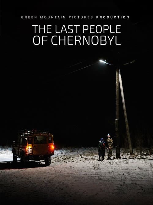 Poster for The Last People of Chernobyl