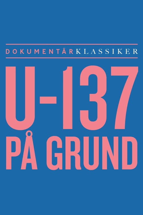 Poster for Ubåt 137 på grund