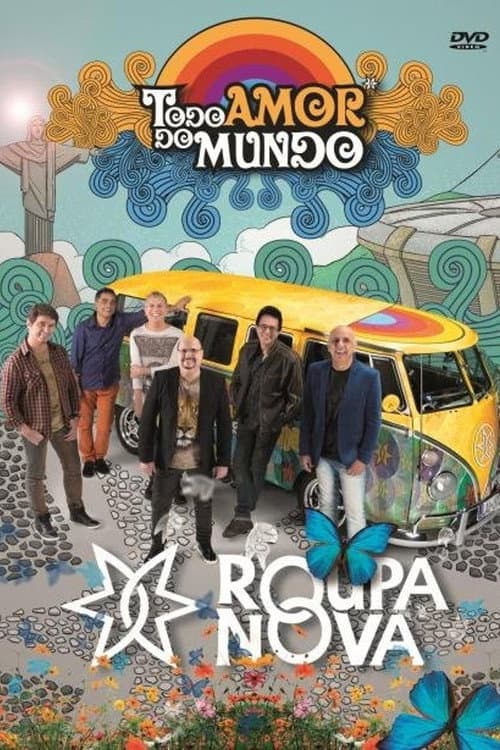 Poster for Roupa Nova - Todo Amor do Mundo