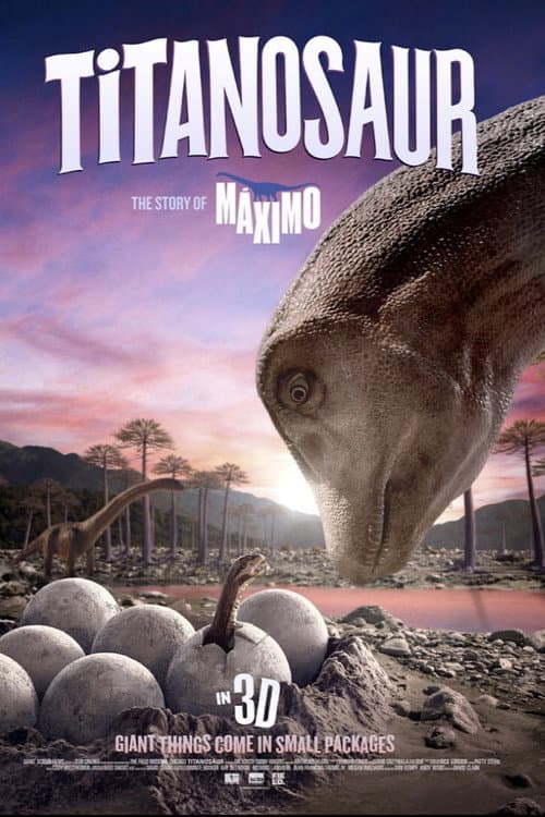 Poster for TITANOSAUR 3D: THE STORY OF MÁXIMO