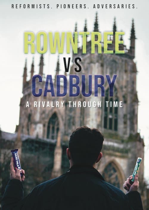Poster for Rowntree vs Cadbury: A Rivalry Through Time