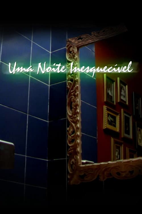 Poster for Uma Noite Inesquecível