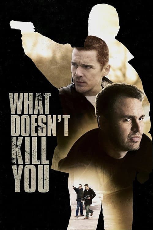 Poster for What Doesn't Kill You