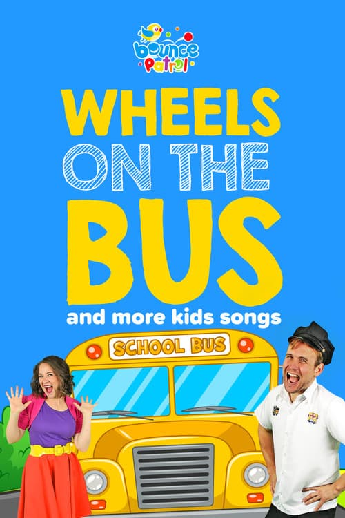 Poster for Wheels on the Bus and More Kids Songs