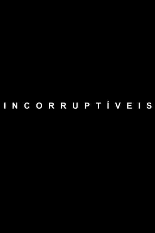 Poster for Incorruptible