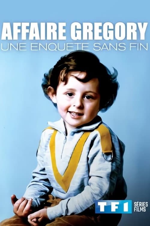 Poster for Affaire Gregory : une enquête sans fin